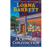 A Critical Conjunction - Lorna Barrett - Berkley - ebook (ePub) - Livre