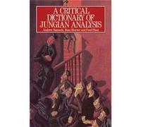 A Critical Dictionary of Jungian Analysis Andrew Samuels (Auteur)
