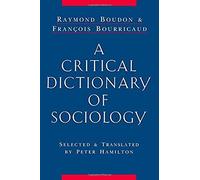 A Critical Dictionary Of Sociology