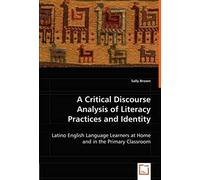 A Critical Discourse Analysis Of Literacy Practices And Identity