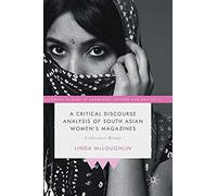 A Critical Discourse Analysis Of South Asian Women's Magazines