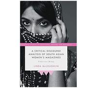 A Critical Discourse Analysis Of South Asian Women's Magazines