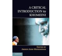 A Critical Introduction to Khomeini – Cambridge University Press