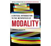 A Critical Introduction to the Metaphysics of Modality