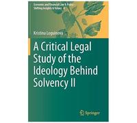 A Critical Legal Study Of The Ideology Behind Solvency Ii