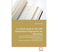 A Critical Study Of The Cpd Orientation Programme For Educators