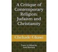 A Critique of Contemporary Religion: Judaism and Christianity