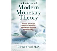 A Critique Of Modern Monetary Theory