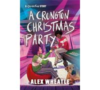 A Crongton Christmas Party Book 5 - Alex Wheatle - Hodder Children's Books - ebook (ePub) - Livre