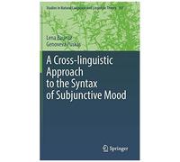 A Cross-Linguistic Approach To The Syntax Of Subjunctive Mood