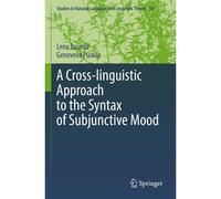 A Cross-Linguistic Approach To The Syntax Of Subjunctive Mood