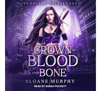 A Crown of Blood and Bone