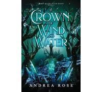 A Crown of Wind and Water