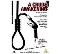 A Crude Awakening: the Oil Crash [Import anglais]
