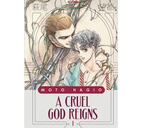 A cruel god reigns (Vol. 1)