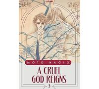 A cruel god reigns (Vol. 3)