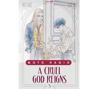 A cruel god reigns (Vol. 5)
