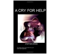 A Cry For Help