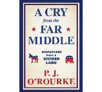 A Cry From The Far Middle