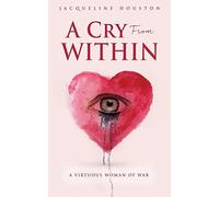 A Cry From Within