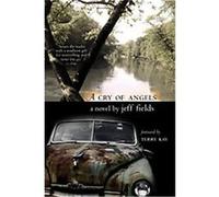 A Cry of Angels Jeff Fields (Auteur)