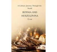 A Culinary Journey Through the World: Bosnia and Herzegovina: Ćevapi