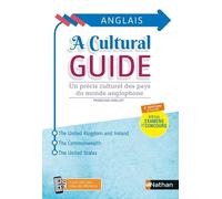 A Cultural Guide - Précis Culturel Des Pays Du Monde Anglophone