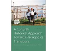 A Cultural-Historical Approach Towards Pedagogical Transitions