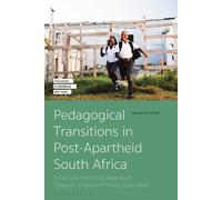 A Cultural-Historical Approach Towards Pedagogical Transitions: Transitions In Post-Apartheid South Africa