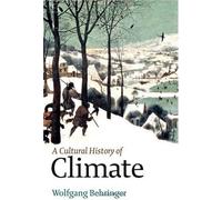 A Cultural History Of Climate