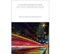 A Cultural History of Color in the Modern Age A Cultural History of Color in the Modern Age (Auteur)