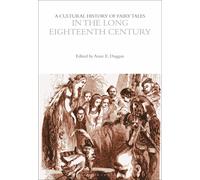 A Cultural History Of Fairy Tales In The Long Eighteenth Century