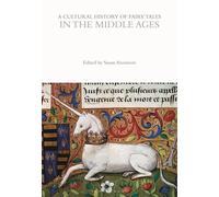 A Cultural History of Fairy Tales in the Middle Ages