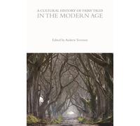 A Cultural History of Fairy Tales in the Modern Age