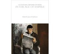A Cultural History of Ideas in the Age of Empire