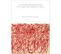 A Cultural History of Ideas in the Modern Age