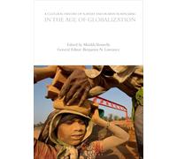 A Cultural History of Slavery and Human Trafficking in the Age of Globalization