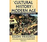 A Cultural History of the Modern Age Egon Friedell (Auteur)
