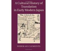 A Cultural History of Translation in Early Modern Japan - [Version Originale] Inconnu (Auteur)