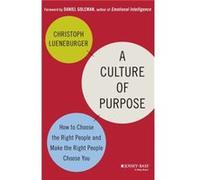 A Culture of Purpose by Christoph Lueneburger Christoph Lueneburger (Auteur)