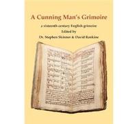 A Cunning Mans Grimoire Edited by David Rankine Edited by Dr Stephen Skinner (Auteur)
