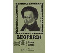 À cœur ouvert - Lettres sur le bonheur - Giacomo Leopardi - L'orma - broché - Roman