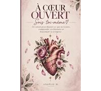 À cœur ouvert: Sois toi même