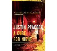 A Cure for Night, Vintage Crime/Black Lizard Justin Peacock (Auteur)