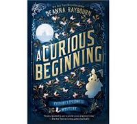 A Curious Beginning | Deanna Raybourn Deanna RaybournDeanna Raybourn (Auteur)