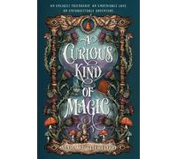 A Curious Kind of Magic - Mara Rutherford - Wednesday Books - ebook (ePub) - Livre