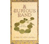 A Curious Land: Stories from Home