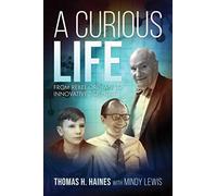 A Curious Life: From Rebel Orphan To Innovative Scientist