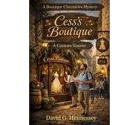 A Curious Tourist: Book 7 in The Boutique Chronicles Mystery Series