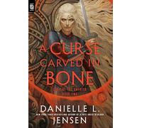 A Curse Carved in Bone: Book Two of the Saga of the Unfated